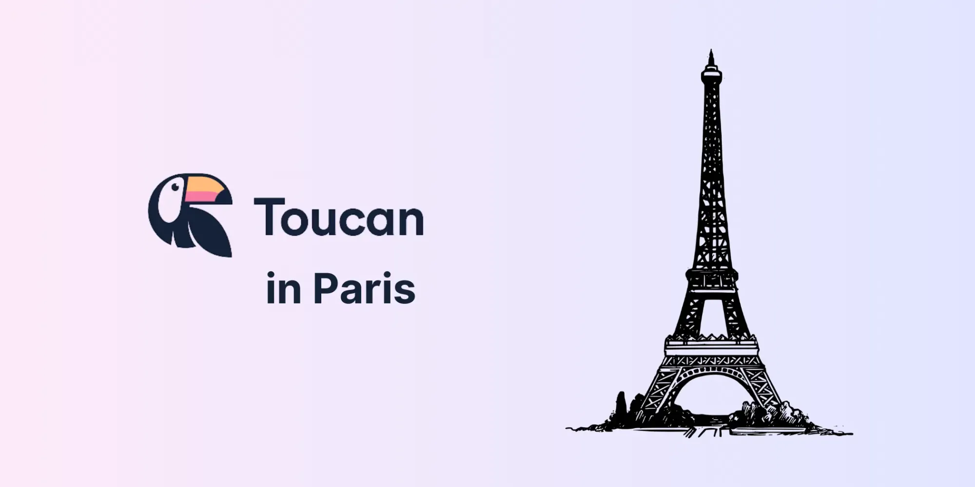 Meet Toucan in Paris 🇫🇷