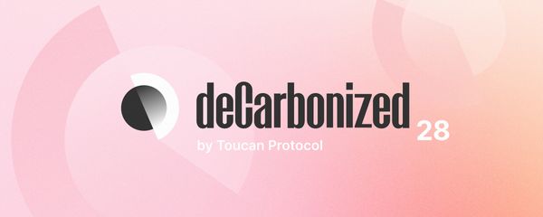 deCarbonized #28: Dispelling 5 myths about tokenized carbon; New Frontier CDR funding round